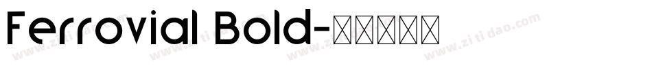 Ferrovial Bold字体转换